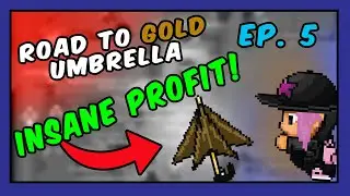 THE MOST PROFIT I'VE EVER MADE! Road To Gold Umbrella Ep. 5 - | Graal Era |