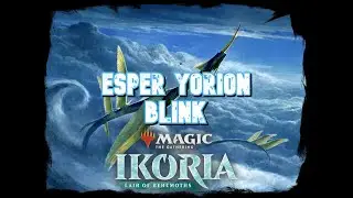 👁️Esper Yorion Blink👁️ by Andrea Mengucci | MTG Arena | Ikoria | Standard
