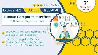 Selection of devices based controls and screen-based controls | Gesture Controls | HCI | AKTU