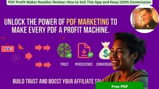 PDF Profit Maker Reseller Video+Review: How to Sell This App and Keep 100% Commission