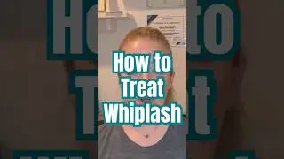 Whiplash Recovery: The Best Treatment Methods for FULL Recovery #neck