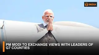PM Modi to exchange views with leaders of G7 counties | DD India