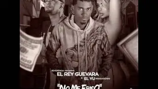 El Rey Guevara - No Me Friso (Audio Oficial) (Prod. by EL Yu Produciendo)