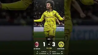 #new AC MILAN VS. BORUSSIA DORTMUND  1 - 3