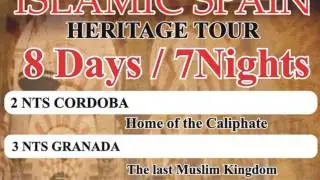 Islamic Spain Heritage Tour