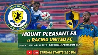 Jamaica Premier League |Mount Pleasant FA Racing United FC| January 11, 2026