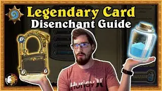 Hearthstone: Legendary Card Disenchant Guide - The Witchwood Updated