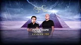 Aly & Fila @ Future Sound Of Egypt 753 - May 11, 2022