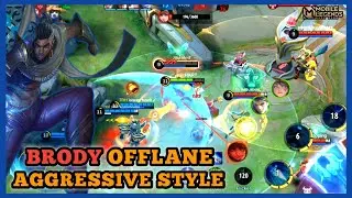 BRODY OFFLANE | BEST BUILD 2021 | AGGRESSIVE GAMEPLAY | MOBILE LEGENDS