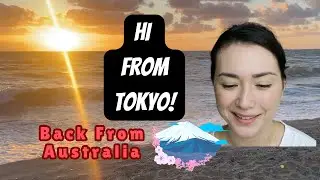 I'm Back In Japan!