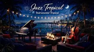 Piano de terraza - Instrumental Tropical