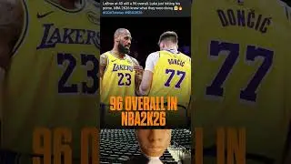 LeBron at 40 still a 96 overall. Luka just hitting his prime. NBA 2K26 knew what they were doing 😤🔥