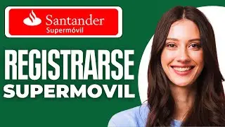 Como Registrarse En Supermovil Santander (2025)
