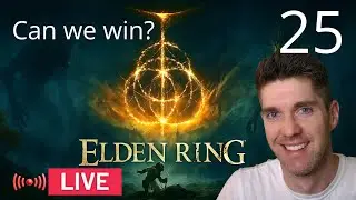 The Forbidden Lands and Beyond Elden Ring Stream 25
