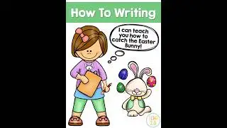 How to Catch the Easter Bunny Procedural Writing
