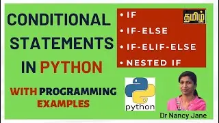 Conditional IF statements in python with simple programs in Tamil|Python|Nancy Jane