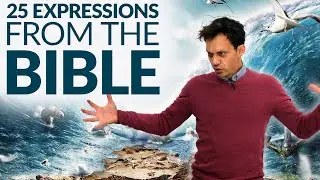 Learn 25 English Expressions from the Bible