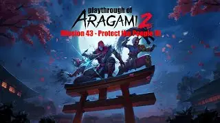 Aragami 2 (PC) Mission 43 - Protect the People III playthrough