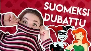 DUBBAAN | Harley Quinn tapaa Myrkkymuratin