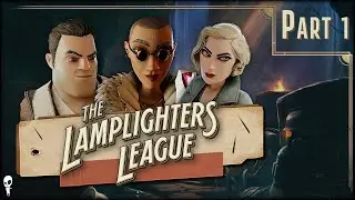 FINALLY Scratching THAT Itch - The Lamplighters League Part 1 - (XCOM-like 1930's Vibe)