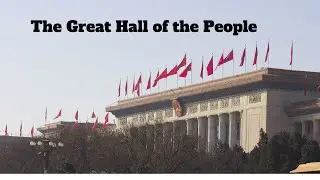 China's BEST Kept Secret: The Great Hall of the People REVEALED