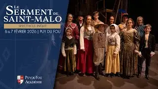 LE SERMENT DE SAINT-MALO | Bande-annonce | Puy du Fou Acad&eacute;mie