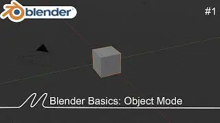 Blender Basics #1 - Object Mode