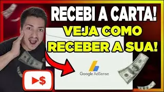 Como SOLICITAR A CARTA do GOOGLE ADSENSE? Como fa&ccedil;o para RECEBER o meu pagamento do google adsense?