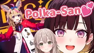 Polka-San!...Ehehehe💕
