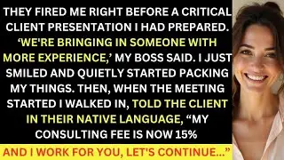 I Got Fired Right Before A Critical Client Presentation, But I Outsmarted Them All