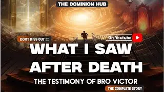 What I Saw After Death|Life After Death Bro Victor #lifeafterdeath #afterlife #life #spiritual #fyp 