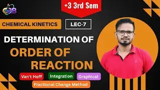 Determination of Order of Reaction | Chemical Kinetics | BSc Chemistry | Odia Lecture| CRB Chemistry