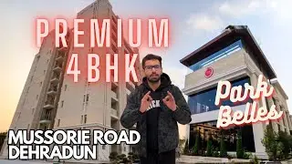 Ultra-Luxury 4BHK Apartment Tour | Park Belles Dehradun | Covered Pool, Gym & Premium Furnishing