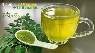 Moringa Tea | Weight Loss | PCOS | PCOD | Drumstick Leaves Tea | Natural Detox Drink