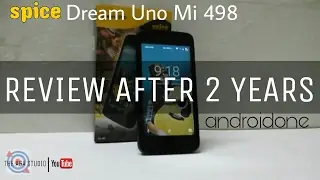 Spice Dream Uno android one after 2 years