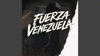 FUERZA VENEZUELA (Freestyle)