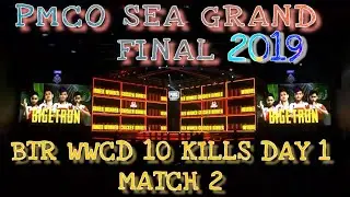BTR CHICKEN DINNER 10 KILLS | PMCO SEA Grand Final Day 1 PUBG Mobile Open Club 2019