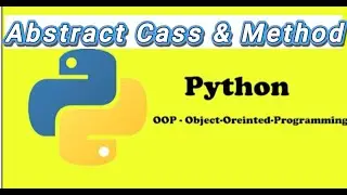 Abstraction in Python Explained | Abstract Class & Method | Python OOPs Tutorial