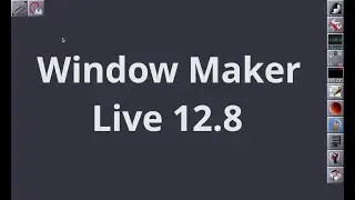 Window Maker Live 12.8