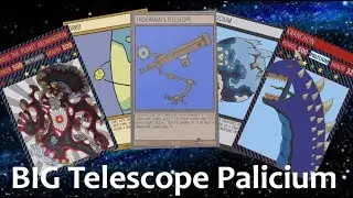 ChaosGalaxyTCG Deck Profile: BIG Telescope Palicium