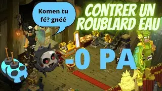 Battre les roublards eau ? Tuto + combat comment&eacute; sur Dofus 2.63