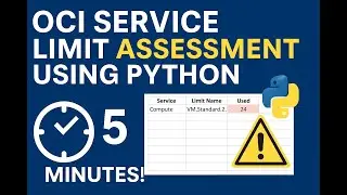 OCI Service Limit Assessment Using Python in 5 Minutes! 🚀