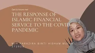 The Response of Islamic Financial Service to the COVID-19 Pandemic