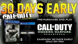 30 Days Early Access! - Call Of Duty Modern Warfare Remastered