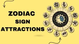 Astrology Unveiled: Exploring Zodiac Sign Attractions and Compatibility