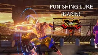 Karin Punish & Options Guide vs Luke - SFVCE