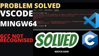 GCC not recognized problem solved | VSCode | GCC |programming