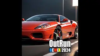 [ゲームレジェンド37] Outrun REMIX 2024 (MUZZ 120) [XFD]