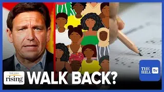 College Board FLIP-FLOPS On AP Black History Course AGAIN, Slams DeSantis' 'SLANDER'