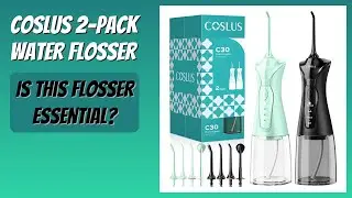 REVIEW (2026): COSLUS 2-Pack Water Flosser. Features